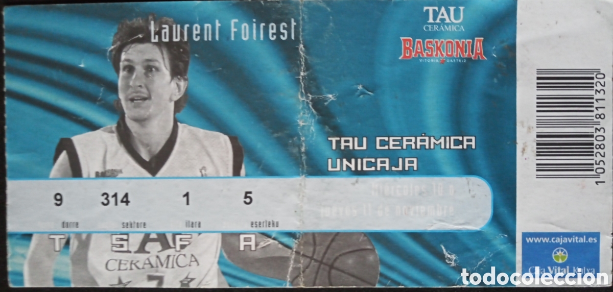Coleccionismo deportivo: ENTRADA BASKONIA VS UNICAJA M&Aacute;LAGA. LAURENT FOIREST - Foto 1
