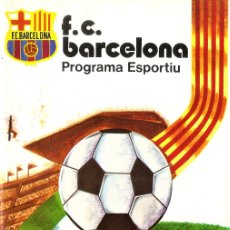 Coleccionismo deportivo: PROGRAMA OFICIAL F.C.BARCELONA-REAL BETIS. CAMPEONATO NACIONAL DE LIGA 1977-78.. Lote 397618224