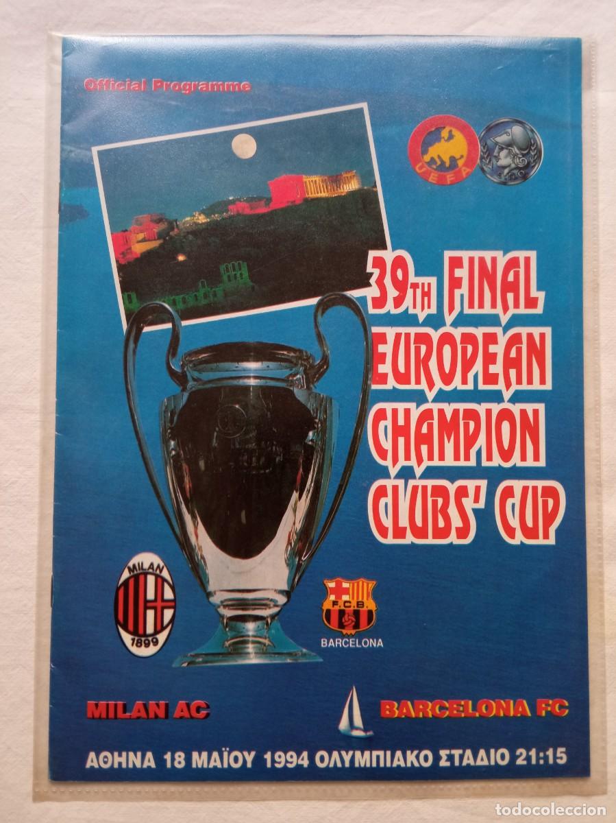 Coleccionismo deportivo: F&Uacute;TBOL PROGRAMA FINAL COPA DE EUROPA MILAN AC VS FC BARCELONA 1994 - Foto 1