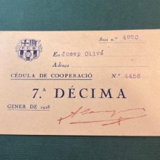 Coleccionismo deportivo: CÈDULA DE COOPERACIÓ DEL FUTBOL CLUB BARCELONA BARÇA: 7A DÈCIMA. 1928 . ARTIFUTBOL. Lote 401571744