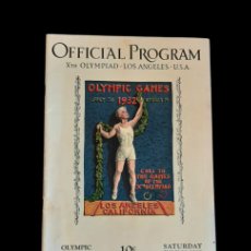 Coleccionismo deportivo: (F-230443)PROGRAMA OFICIAL X OLIMPIADA ANGELES 1932 - 30 JULIO 1932