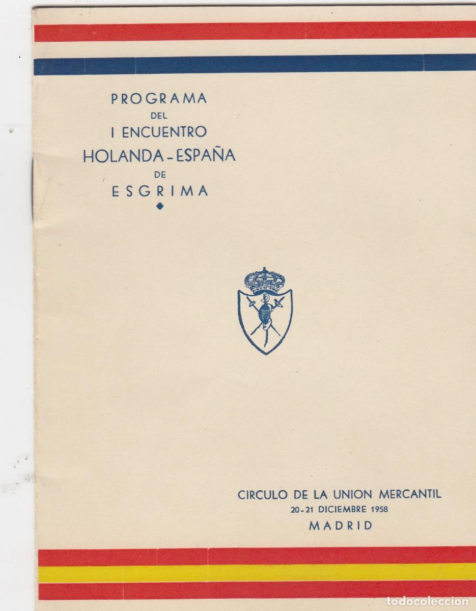 Coleccionismo deportivo: ESGRIMA. PROGRAMA HOLANDA-ESPA&Ntilde;A. I ENCUENTRO. MADRID 1958. C&Iacute;RCULO DE LA UNI&Oacute;N MERCANTIL. - Foto 1