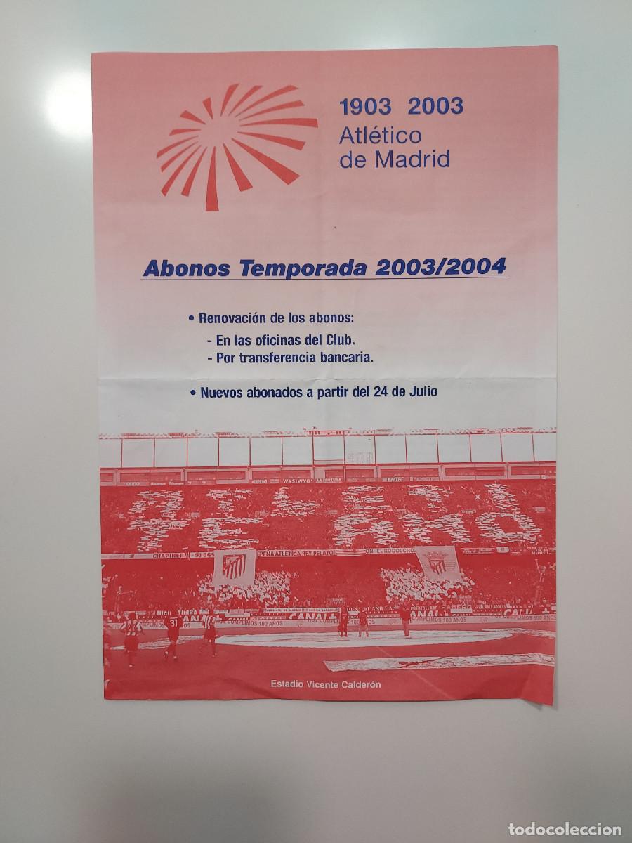 Coleccionismo deportivo: ATL&Eacute;TICO DE MADRID 1903 2003. ABONOS TEMPORADA 2003/2004 - Foto 1