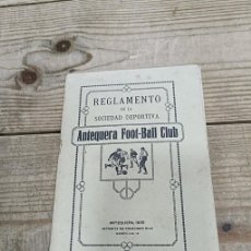 Coleccionismo deportivo: 1930, REGLAMENTO DE LA SOCIEDAD DEPORTIVA ANTEQUERA FOO-BALL CLUB, 15 PAGINAS, RARISIMO