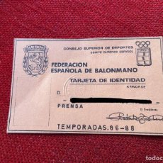 Coleccionismo deportivo: R25976 ENTRADA ACREDITACION FEDERACION ESPAÑOLA DE BALONMANO 1986 1988 TARJETA IDENTIDAD ESPAÑA