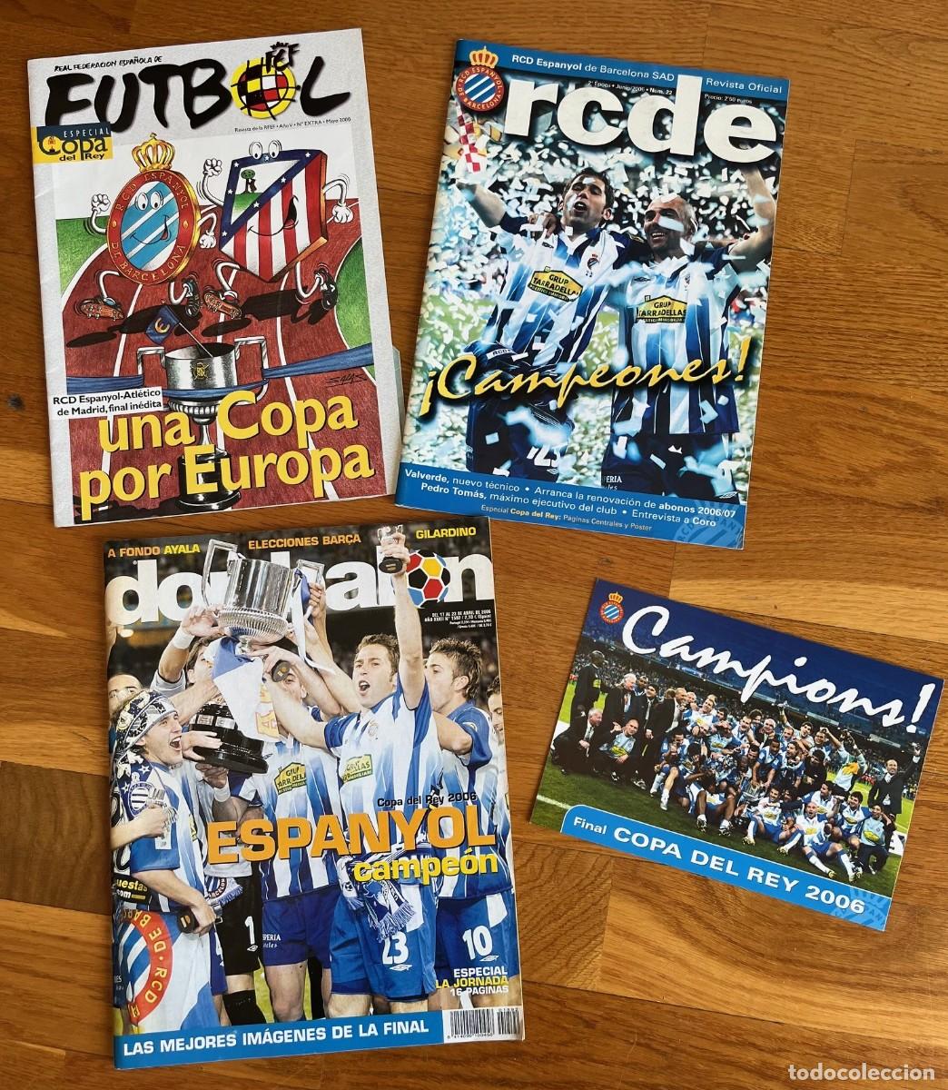 Coleccionismo deportivo: RCD ESPANYOL. Pack Campe&oacute;n de Copa 2006 - Foto 1