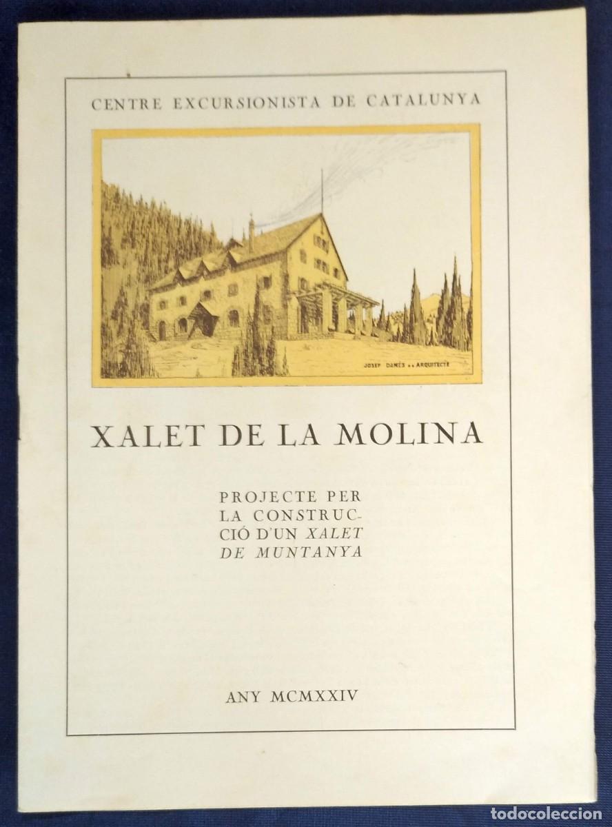 Coleccionismo deportivo: XALET DE LA MOLINA. PROJECTE PER LA CONSTRUCCI&Oacute;... CENTRE EXCURSIONISTE DE CATALUNYA, 1924. - Foto 1
