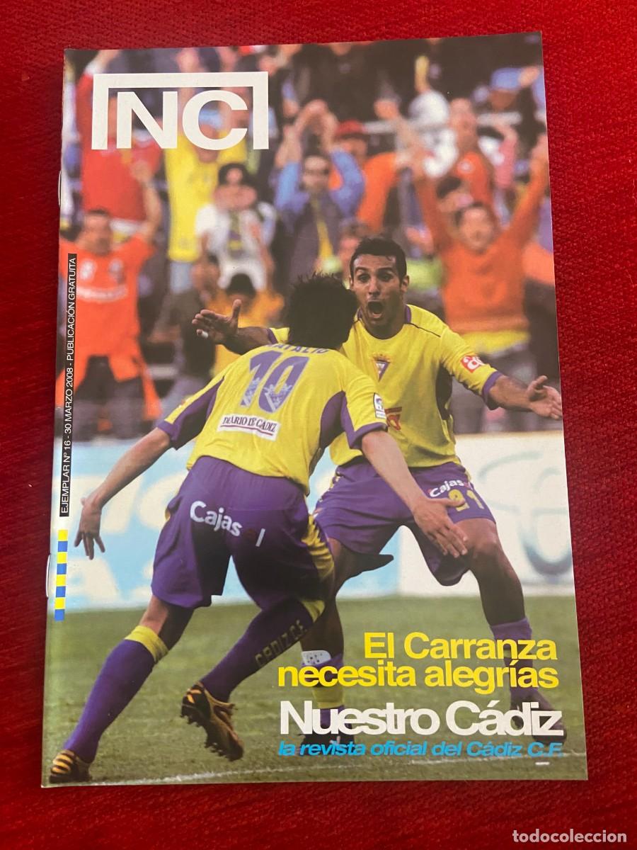 Coleccionismo deportivo: REVISTA NUESTRO CADIZ PROGRAMA OFICIAL # 16 (30-3-2008) CADIZ ELCHE - Foto 1