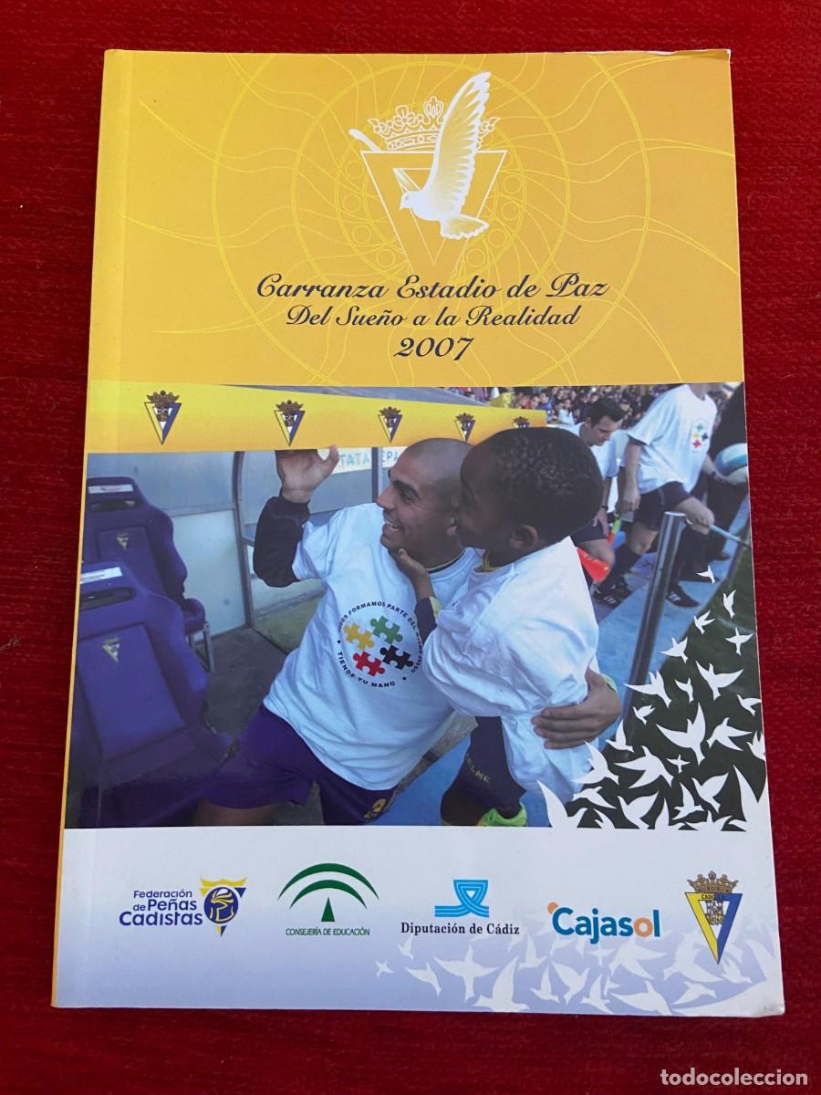 Coleccionismo deportivo: LIBRO CARRANZA ESTADIO DE LA PAZ DEL SUE&Ntilde;O A LA REALIDAD 2007 - Foto 1