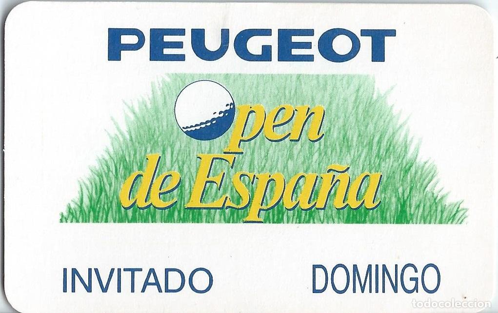 Coleccionismo deportivo: Invitado - Domingo - Open de Espa&ntilde;a - Golf - Peugeot - Foto 1