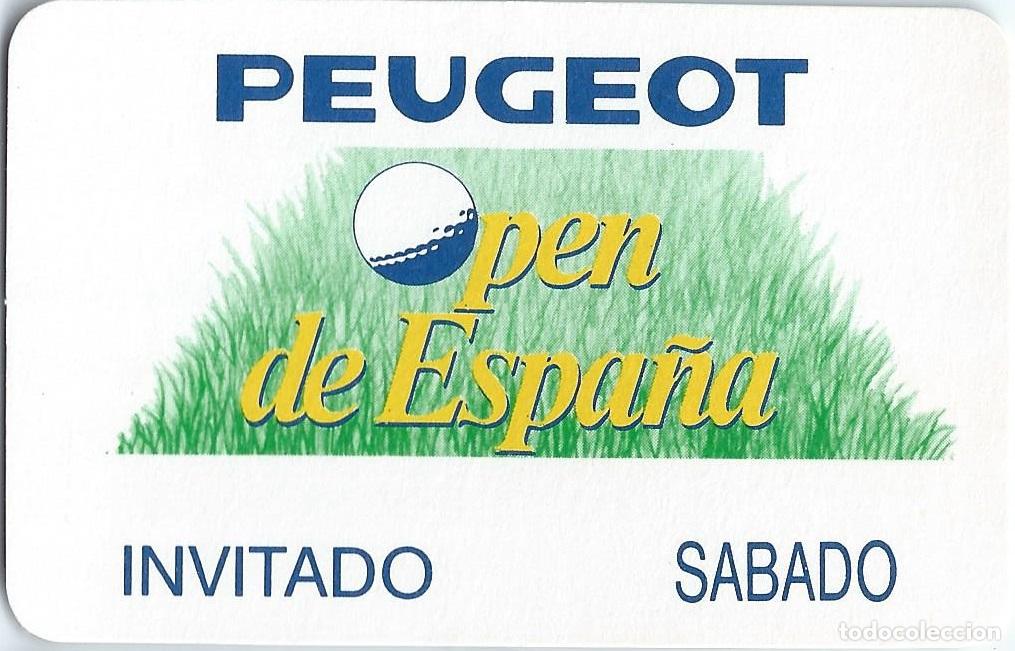 Coleccionismo deportivo: Invitado - S&aacute;bado - Open de Espa&ntilde;a - Golf - Peugeot - Foto 1