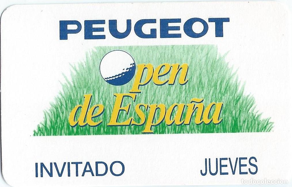 Coleccionismo deportivo: Invitado - Jueves - Open de Espa&ntilde;a - Golf - Peugeot - Foto 1