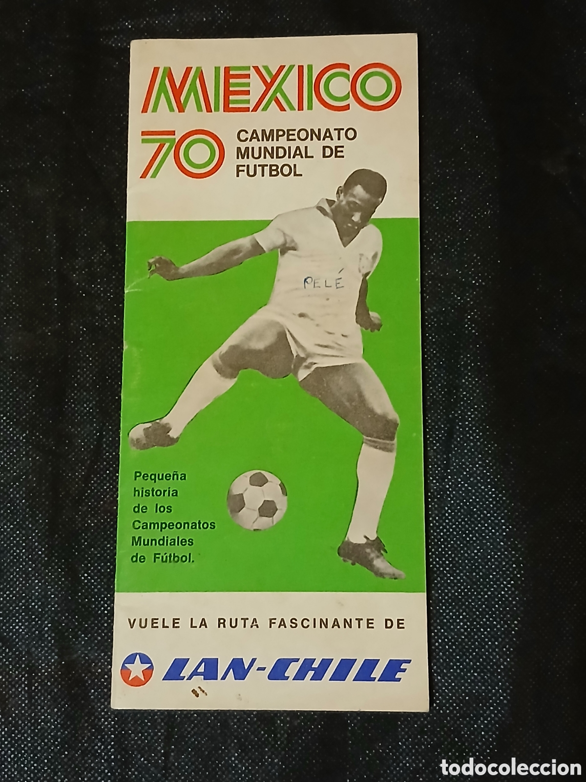 Coleccionismo deportivo: Programa oficial del Mundial de M&eacute;xico 1970 con Pel&eacute; en la portada. LAN CHILE - Foto 1