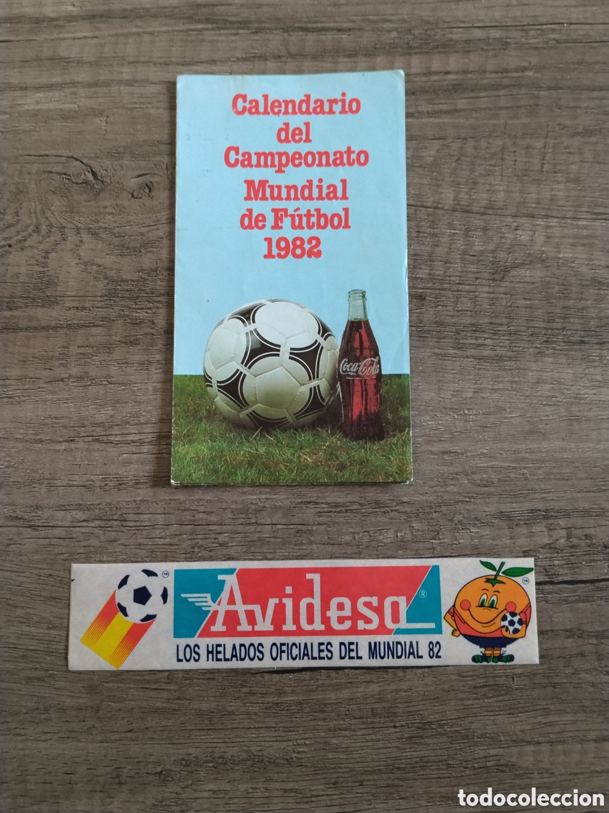 Coleccionismo deportivo: Calendario y pegatina mundial Espa&ntilde;a 1982.coca cola. Naranjito.clementina.futbol.deporte.mundiales