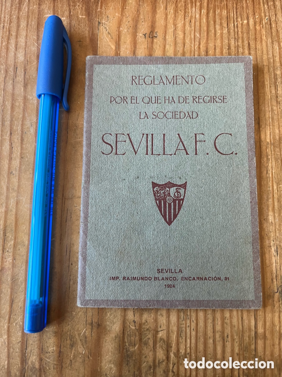 Coleccionismo deportivo: R31859 DOCUMENTO REGLAMENTO POR EL QUE HA DE REGIRSE LA SOCIEDAD SEVILLA FC FUTBOL CLUB 1924