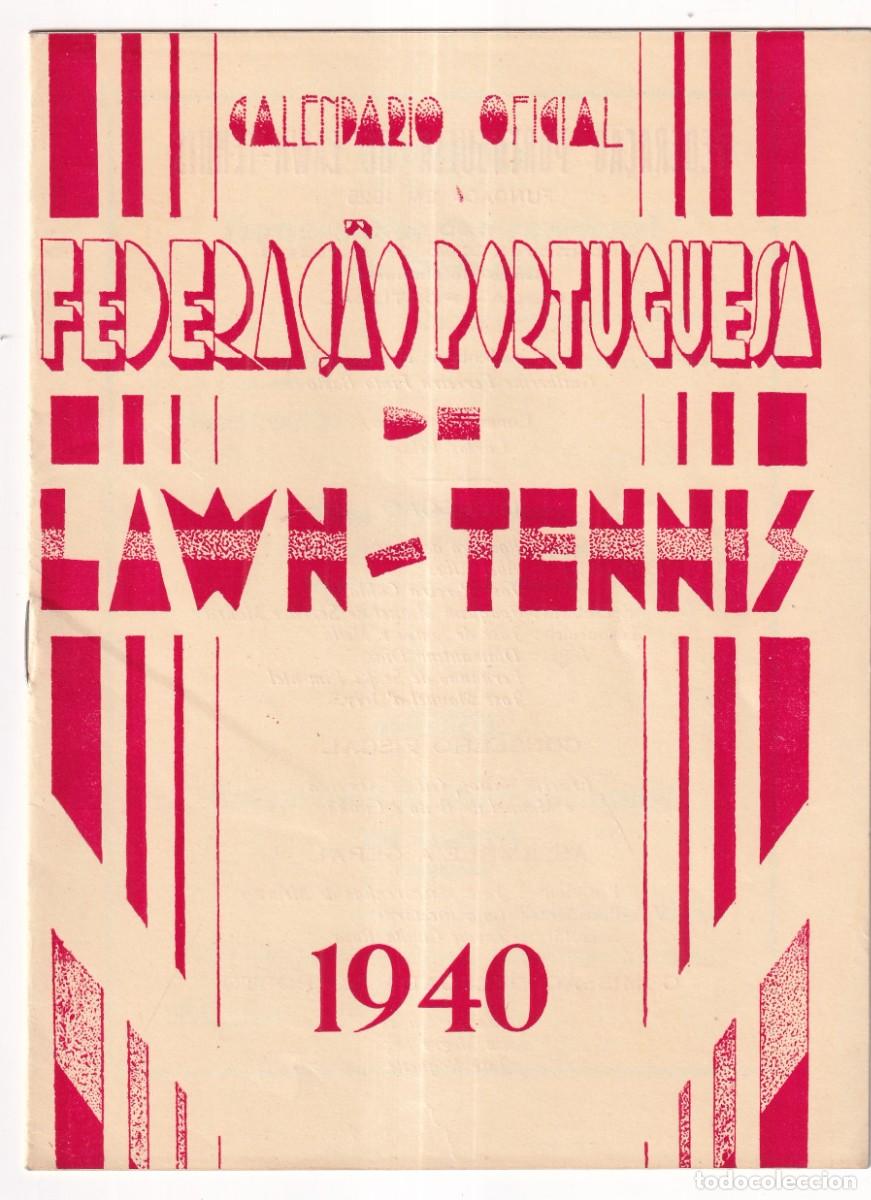 Coleccionismo deportivo: calendario oficial Federaci&oacute;n porguesa lawn tenis. Tennis. 1940