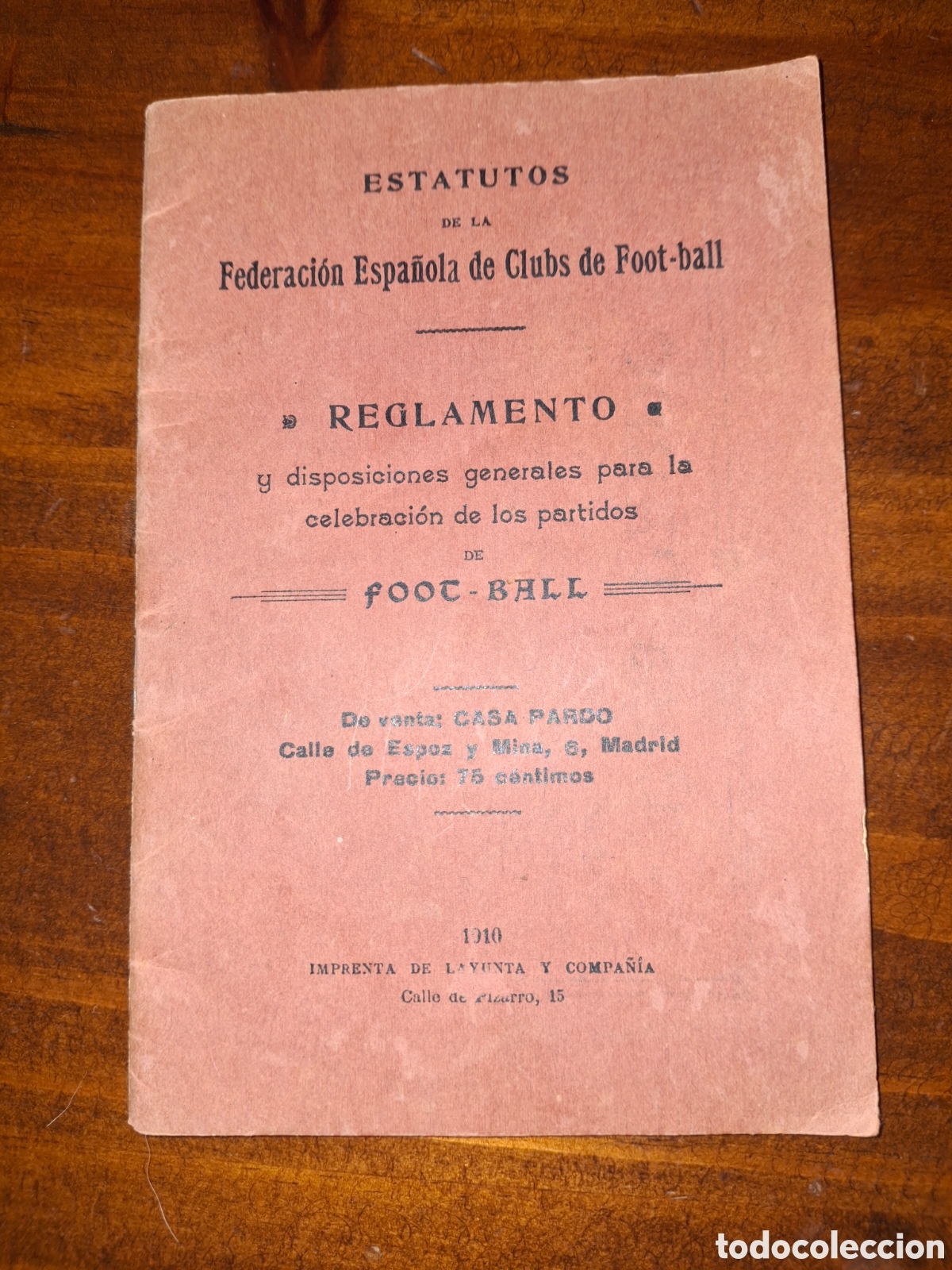 Coleccionismo deportivo: Estatutos federacion espa&ntilde;ola de clubs de foot-ball 1910