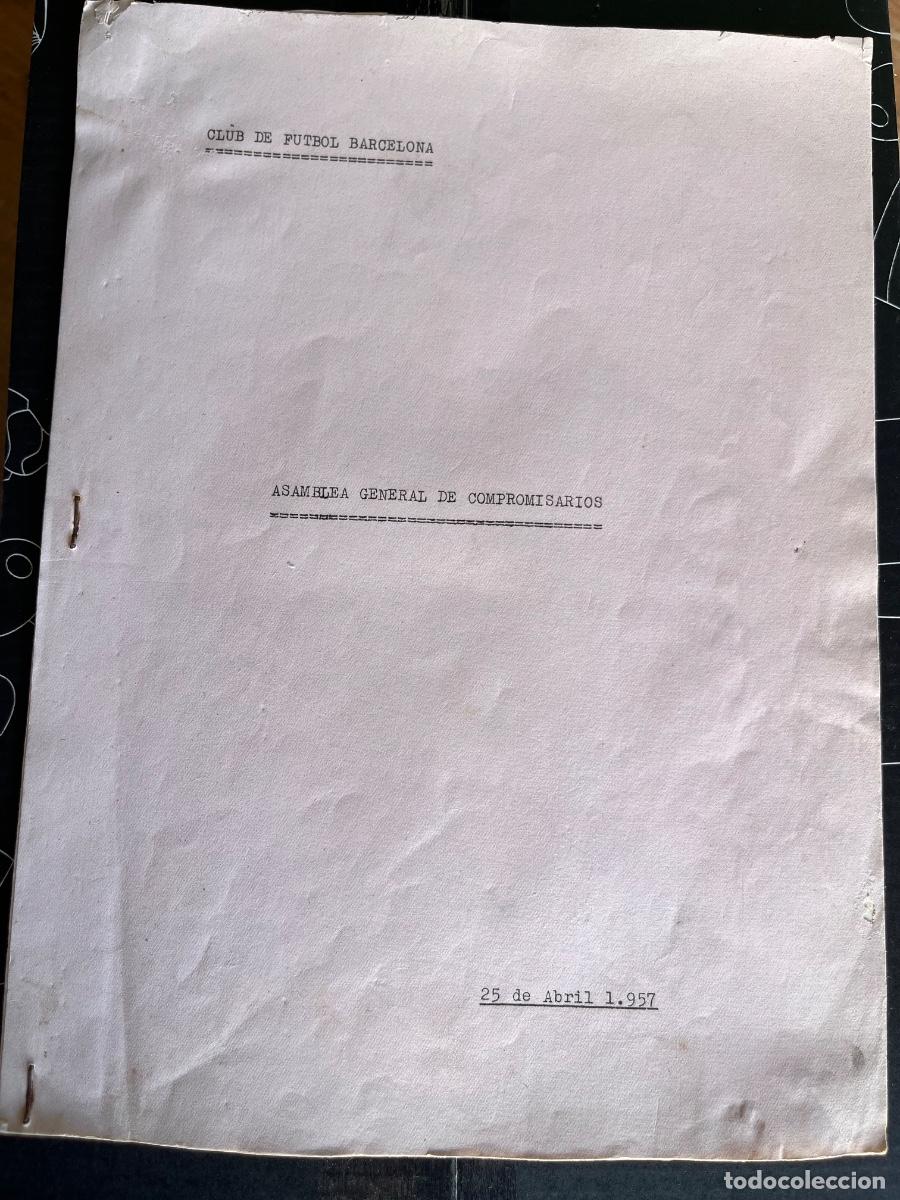 Coleccionismo deportivo: IMPORTANTE DOCUMENTACI&Oacute;N ASAMBLEA CLUB DE FUTBOL BARCELONA 25-4-1957 OBRAS CAMP NOU