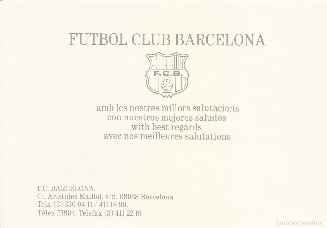 Coleccionismo deportivo: F&uacute;tbol Club Barcelona. Tarjeta Con nuestros mejores saludos. 10x14,5 cm.