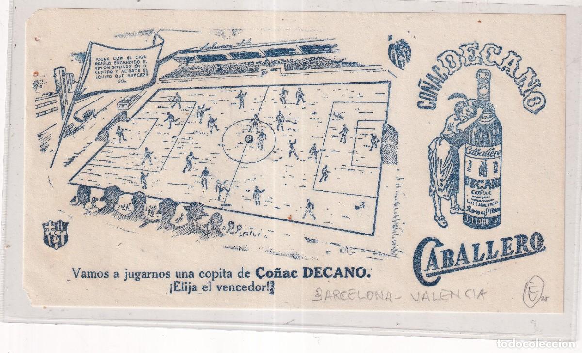 Coleccionismo deportivo: Publicidad equipos futbol Barcelona Valencia. Co&ntilde;ac de Cano Caballero. Elija al vencedor.