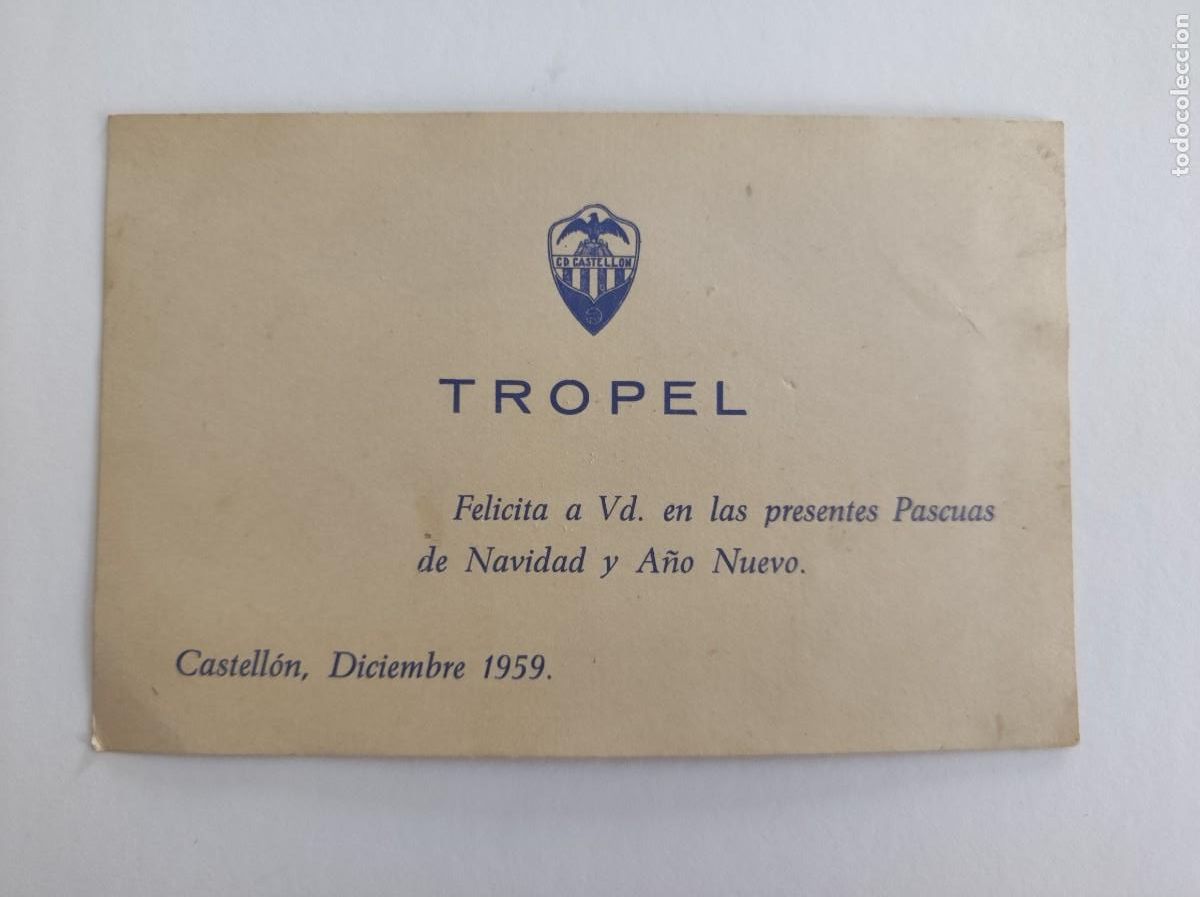 Coleccionismo deportivo: Tarjeta fecicitacion navidad y a&ntilde;o nuevo C.D Castellon Tropel Diciembre de 1959 - futbol