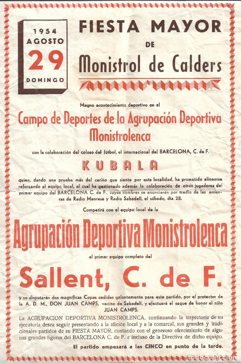 Coleccionismo deportivo: KUBALA CON A.E. MONISTROLENCA EN FIESTA MAYOR DE MONISTROL DE CALDERS, A&Ntilde;O 1954 CONTRA SALLENT CF