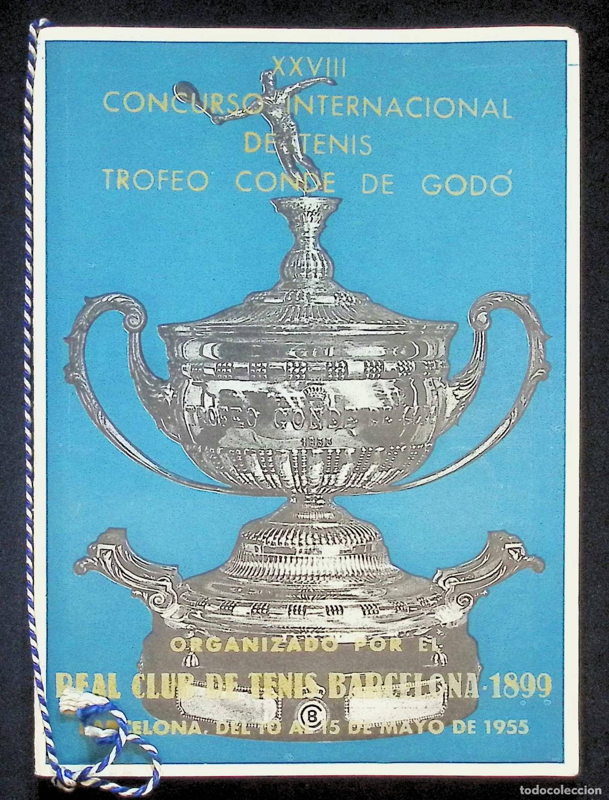 Coleccionismo deportivo: XXVIII CONCURSO INTERNACIONAL DE TENIS TROFEO CONDE DE GOD&Oacute;. 1955