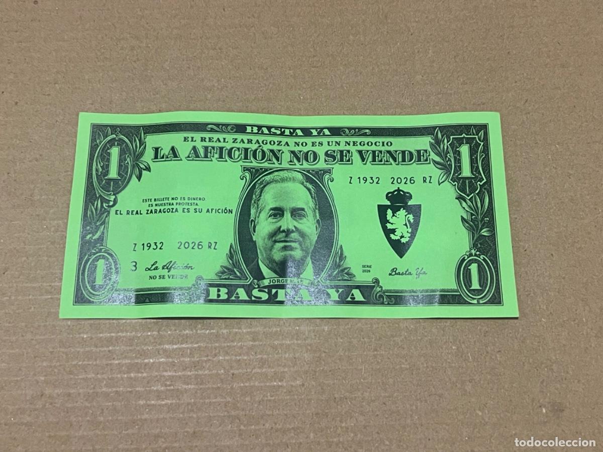 Coleccionismo deportivo: Billete protesta aficionados del REAL ZARAGOZA contra los propietarios
