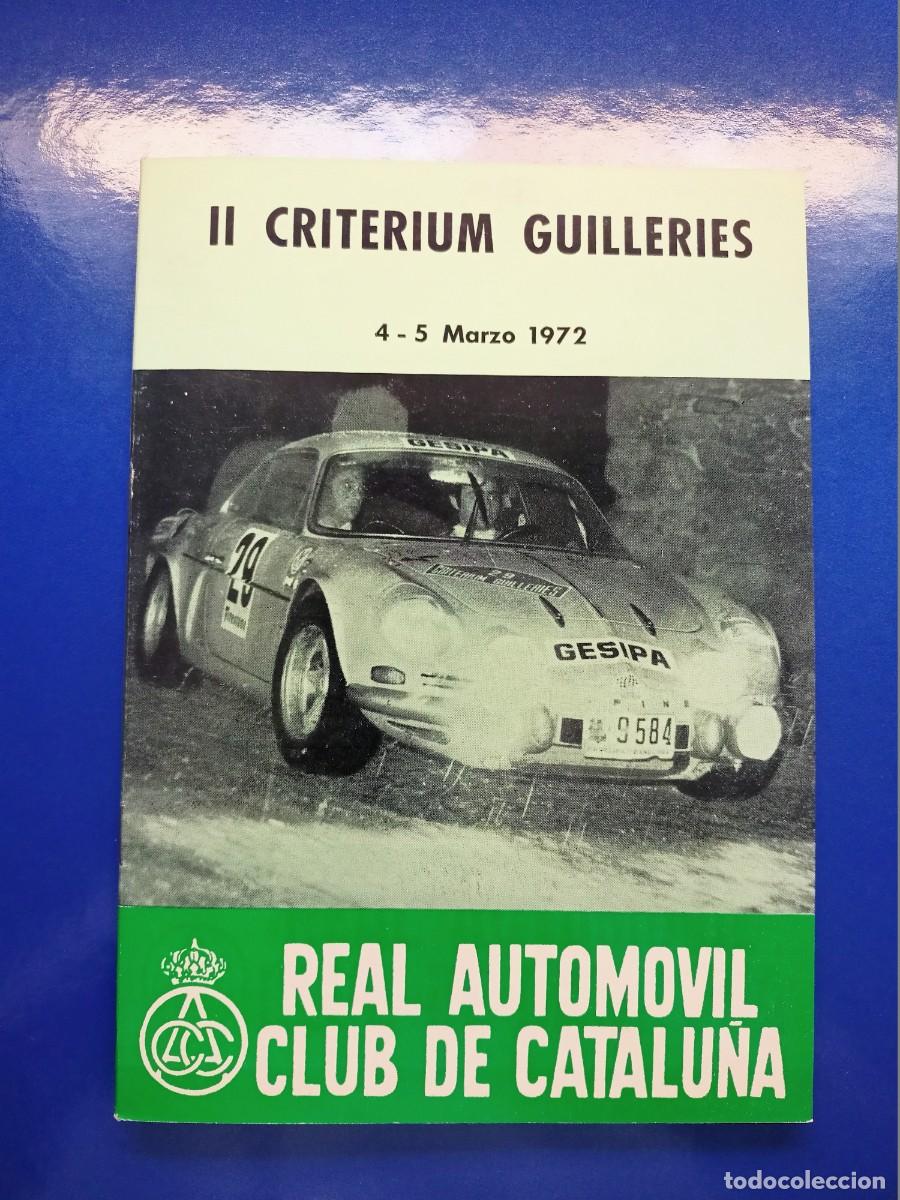 Coleccionismo deportivo: REGLAMENTO DEL &rdquo;II CRITERIUM GUILLERIES&rdquo; DEL REAL AUTOMOVIL CLUB DE CATALU&Ntilde;A&rdquo; 1972