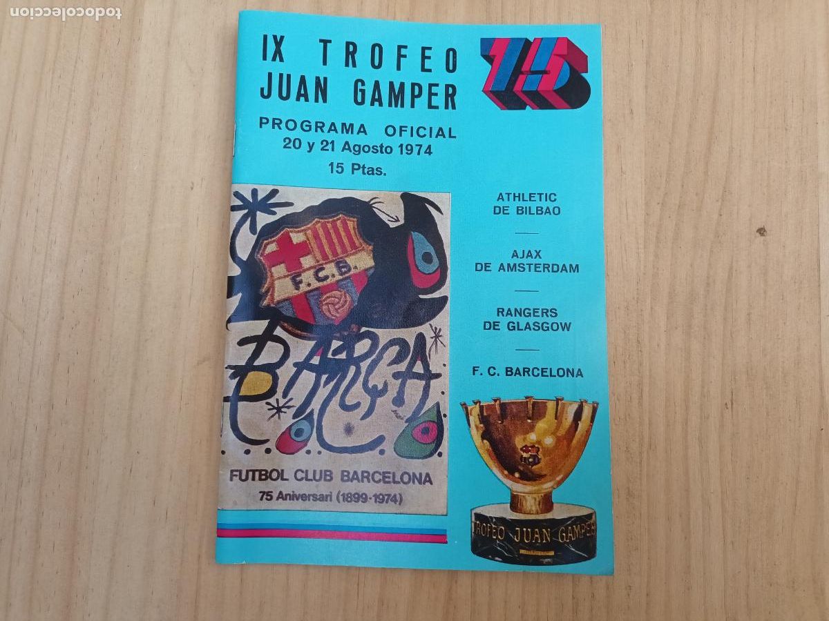 Coleccionismo deportivo: IX TROFEO JUAN GAMPER 1974. AJAX, RANGERS GLASGOW, BILBAO. FUTBOL CLUB BARCELONA. JOAN 75 IRIBAR .
