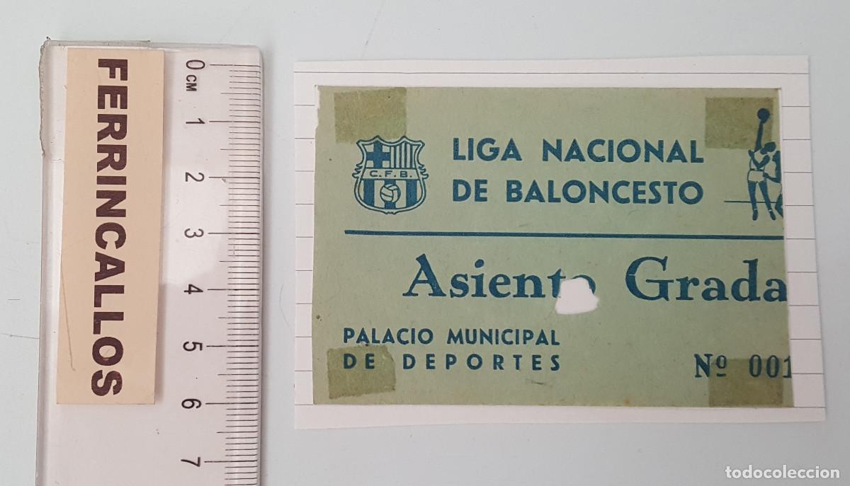 Coleccionismo deportivo: ENTRADA ASIENTO GRADA PALACIO MUNICIPAL DE DEPORTES, LIGA NACIONAL DE BALONCESTO, C.F.B. BARCELONA
