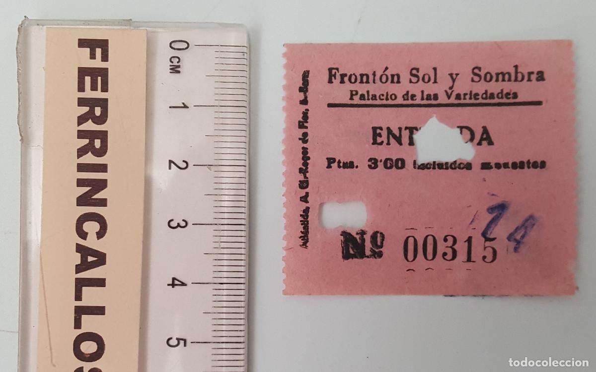 Coleccionismo deportivo: ENTRADA 3 PTAS. FRONT&Oacute;N SOL Y SOMBRA, PALACIO DE LAS VARIEDADES