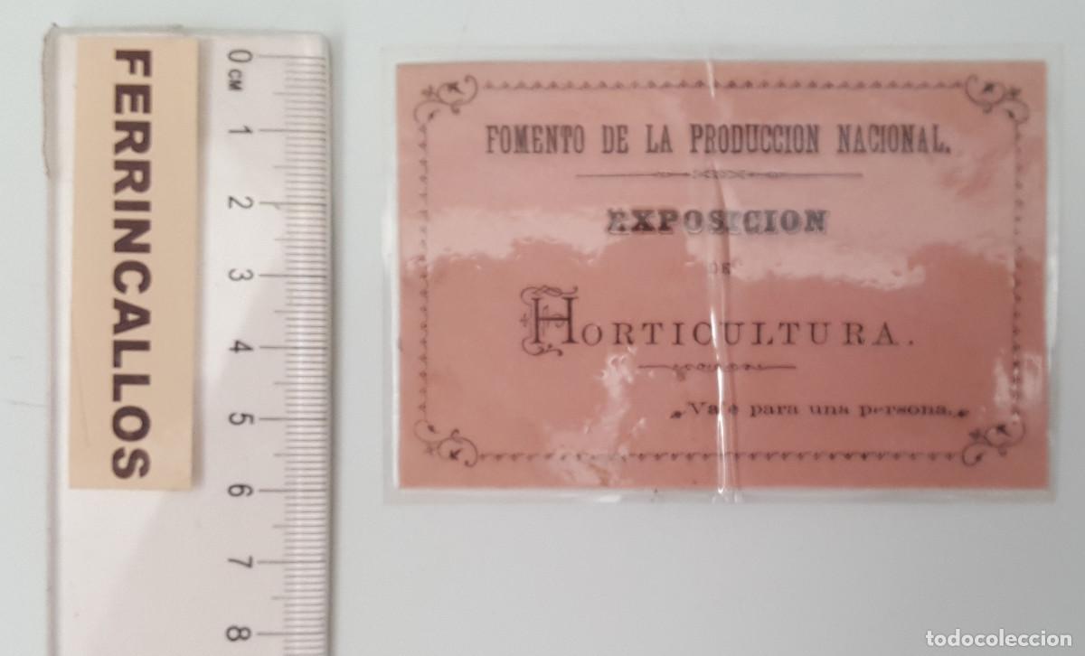 Coleccionismo deportivo: FOMENTO DE LA PRODUCCI&Oacute;N NACIONAL EXPOSICI&Oacute;N DE HORTICULTURA, VALE PARA UNA PERSONA. PLASTIFICADO