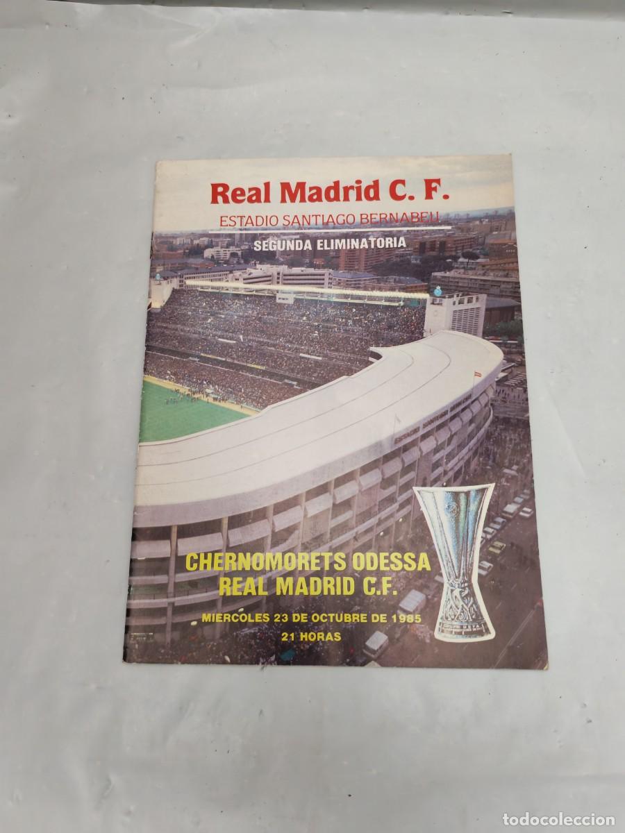 Colecionismo desportivo: Programa Oficial Eliminatoria Copa UEFA: Real Madrid-Chernomorets Odessa, Santiago Bernab&eacute;u, 1985)