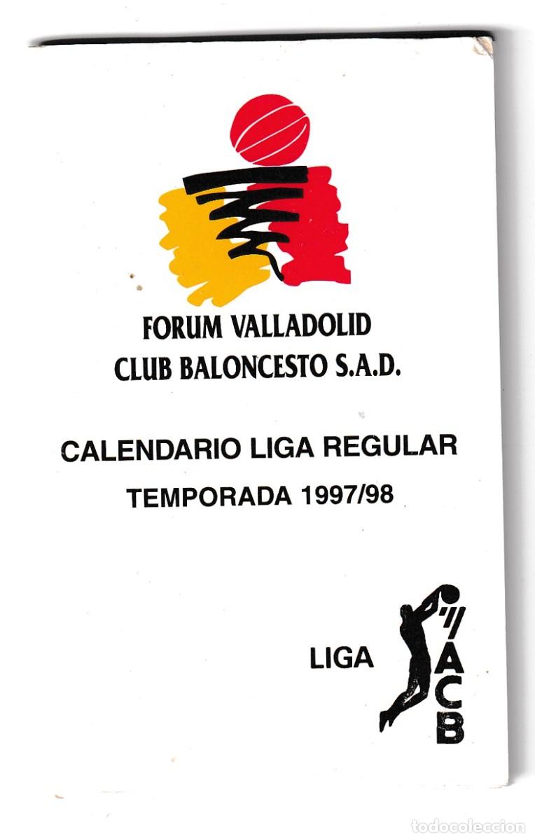 Coleccionismo deportivo: FORUM VALLADOLID CLUB BALONCESTO S.A.D. - CALENDARIO LIGA REGULAR 1997/98 - FOTOS ADIC.