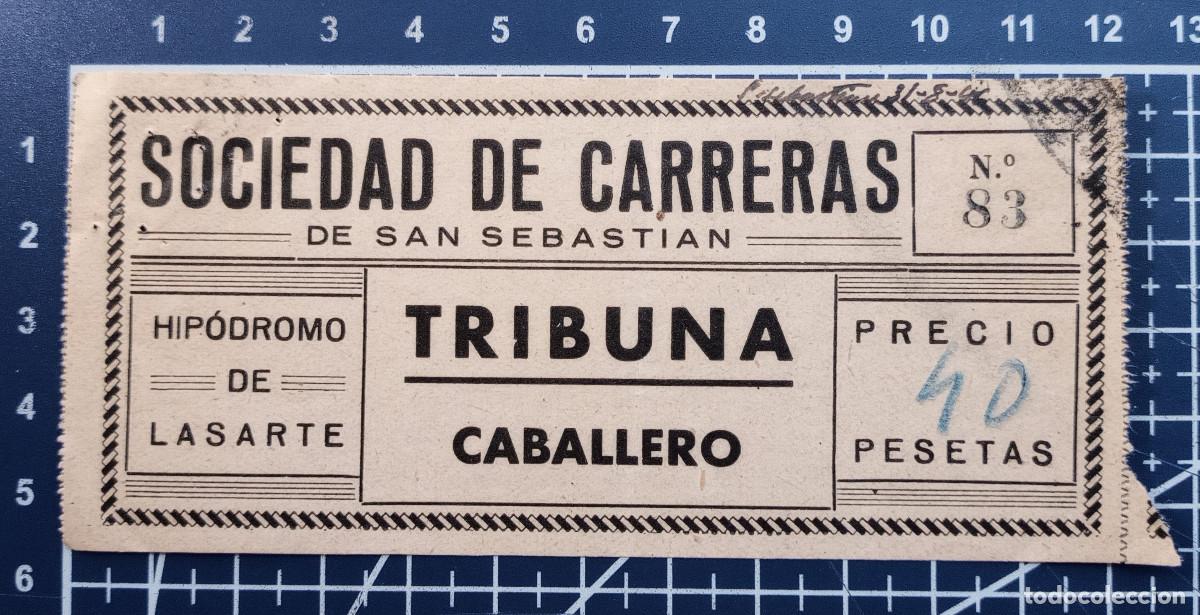 Coleccionismo deportivo: ENTRADA/TIQUET - SOCIEDAD DE CARRERAS DE SAN SEBASTIAN, HIP&Oacute;DROMO DE LASARTE - 1946