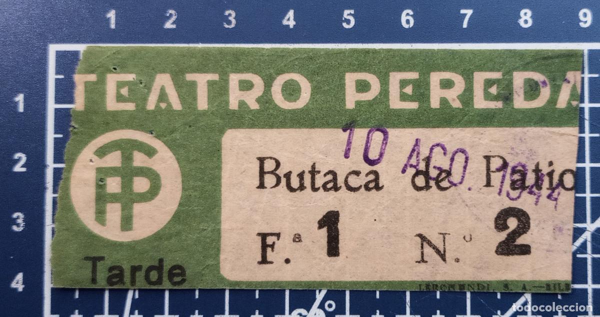 Coleccionismo deportivo: ENTRADA/TIQUET - TEATRO PEREDA - 1944