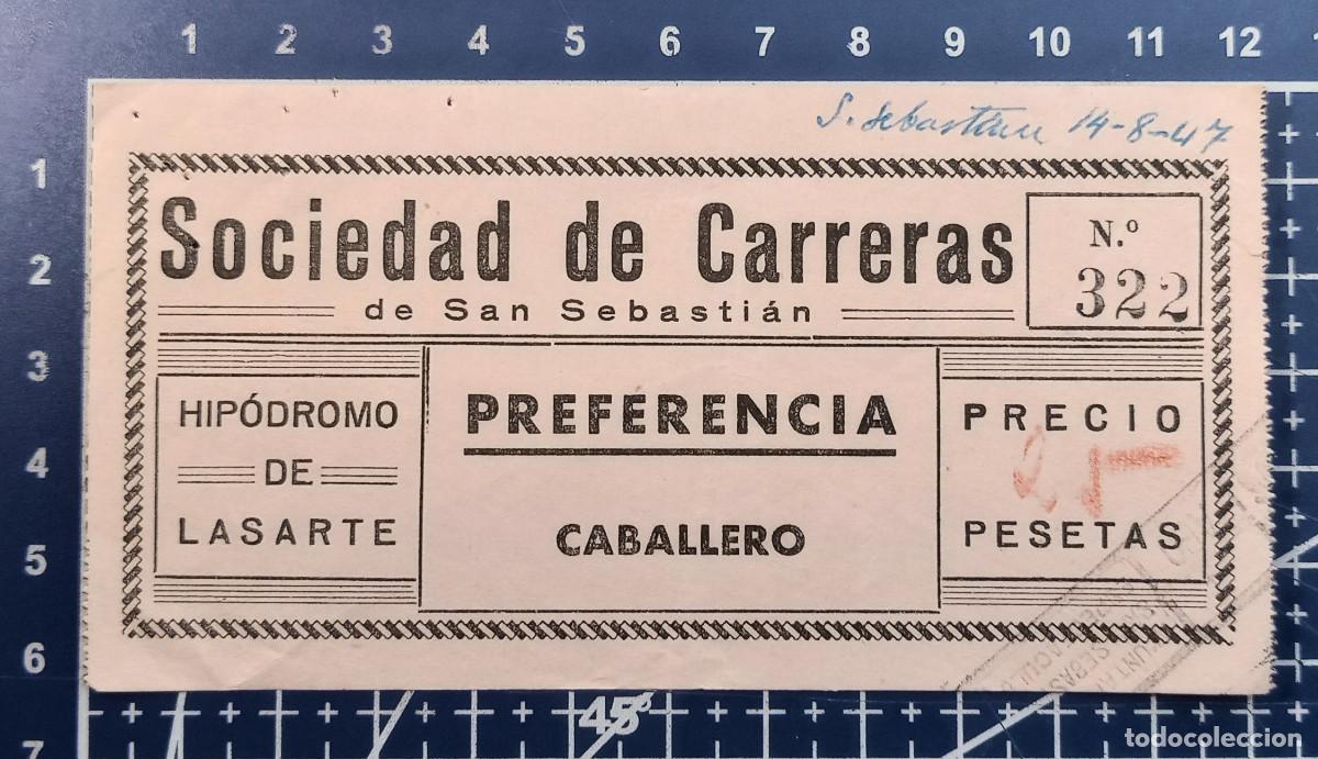 Coleccionismo deportivo: ENTRADA/TIQUET - SOCIEDAD DE CARRERAS DE SAN SEBASTIAN, HIP&Oacute;DROMO DE LASARTE - 1947