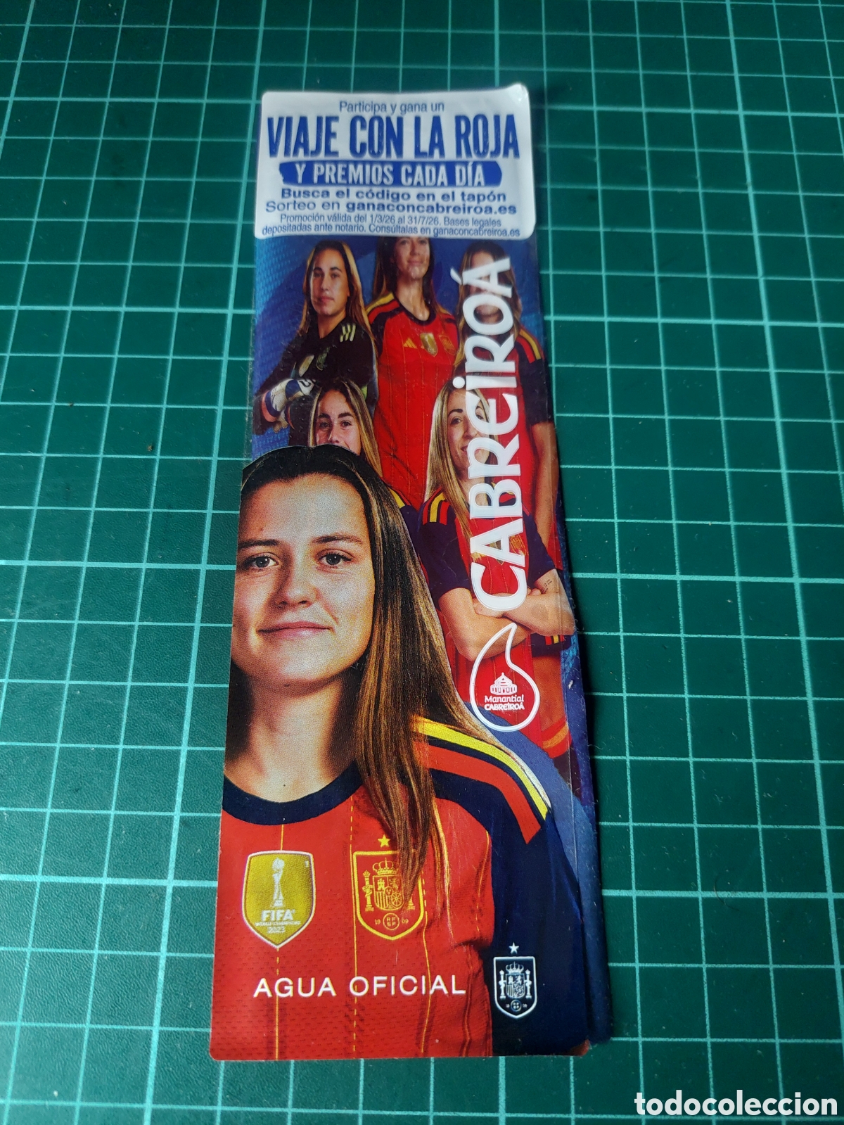 Coleccionismo deportivo: ETIQUETA VIAJE CON ROJA ,PREMIOS CABREIROA AGUA MINERAL NATURAL GALICIA EQUIPO FEMENINO