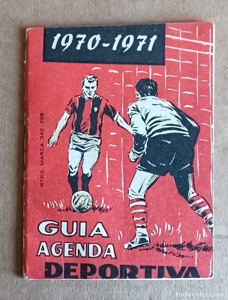 Coleccionismo deportivo: Gu&iacute;a agenda deportiva 1970 - 1971 // Bilbao