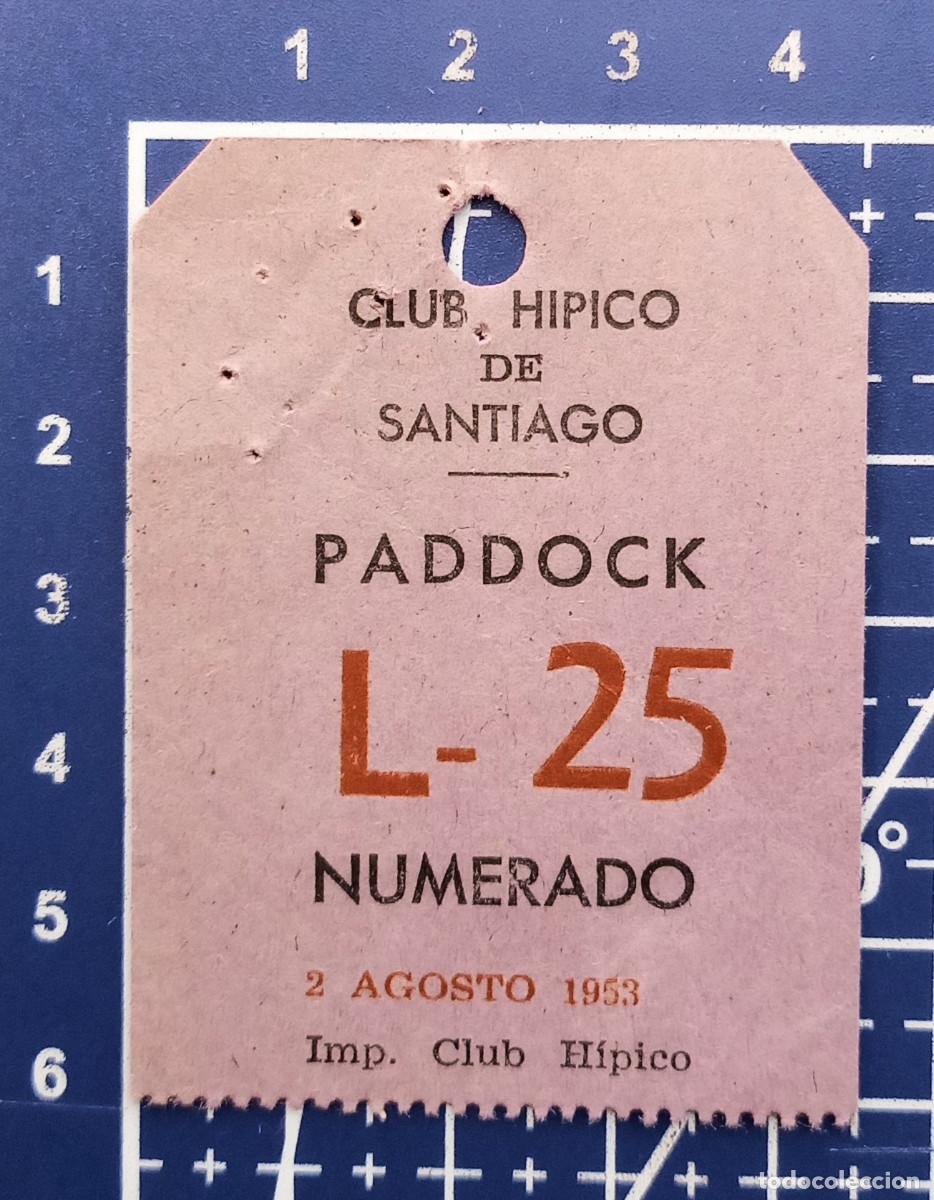 Coleccionismo deportivo: ENTRADA/TIQUET - CLUB H&Iacute;PICO DE SANTIAGO - 1953
