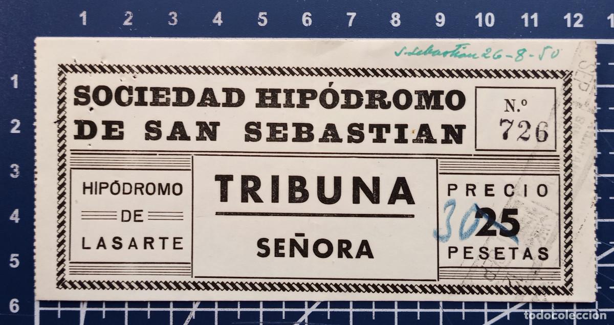Coleccionismo deportivo: ENTRADA/TIQUET - SOCIEDAD HIP&Oacute;DROMO DE SAN SEBASTIAN, HIP&Oacute;DROMO DE LASARTE - 1950