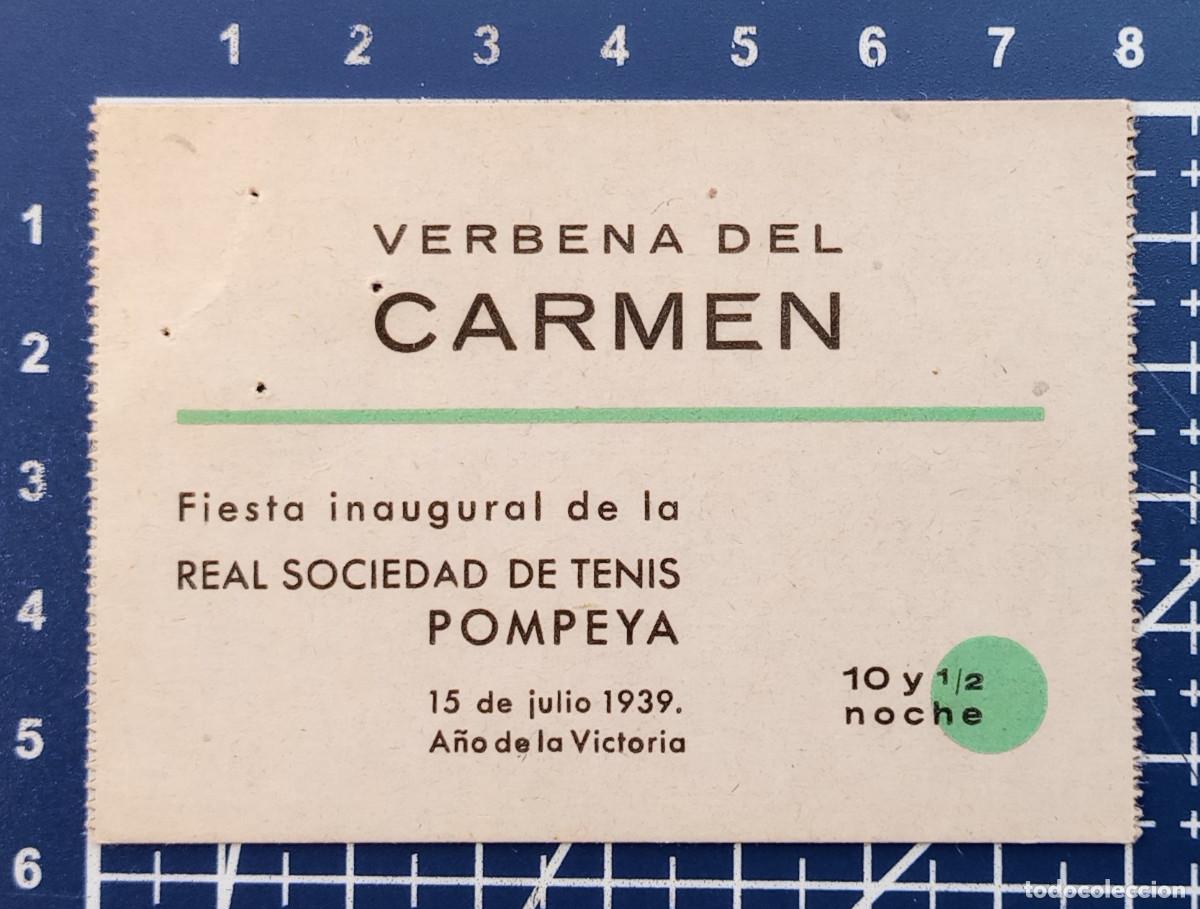 Coleccionismo deportivo: ENTRADA/TIQUET - VERBENA DEL CARMEN, FIESTA INAUGURAL REAL SOCIEDAD DE TENIS POMPEYA - 1939