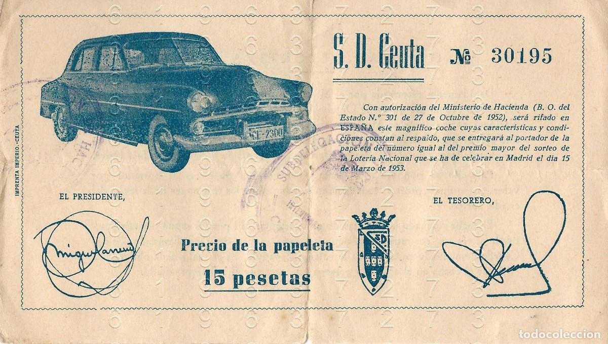 Coleccionismo deportivo: SOCIEDAD DEPORTIVA CEUTA 1953 BOLETO SORTEO COCHE DODGE CORONET B41
