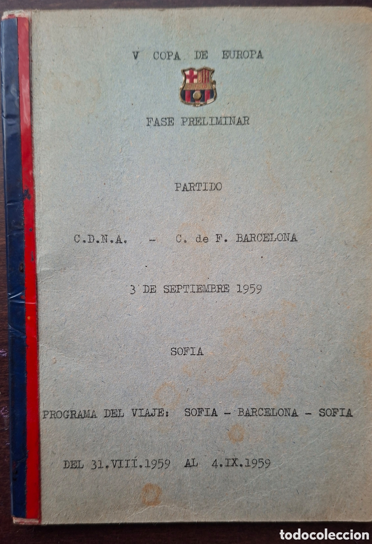 Coleccionismo deportivo: V copa de Europa Futbol club Barcelona programa de viaje de la directiva Barcelona vs C.D.N.A 1959