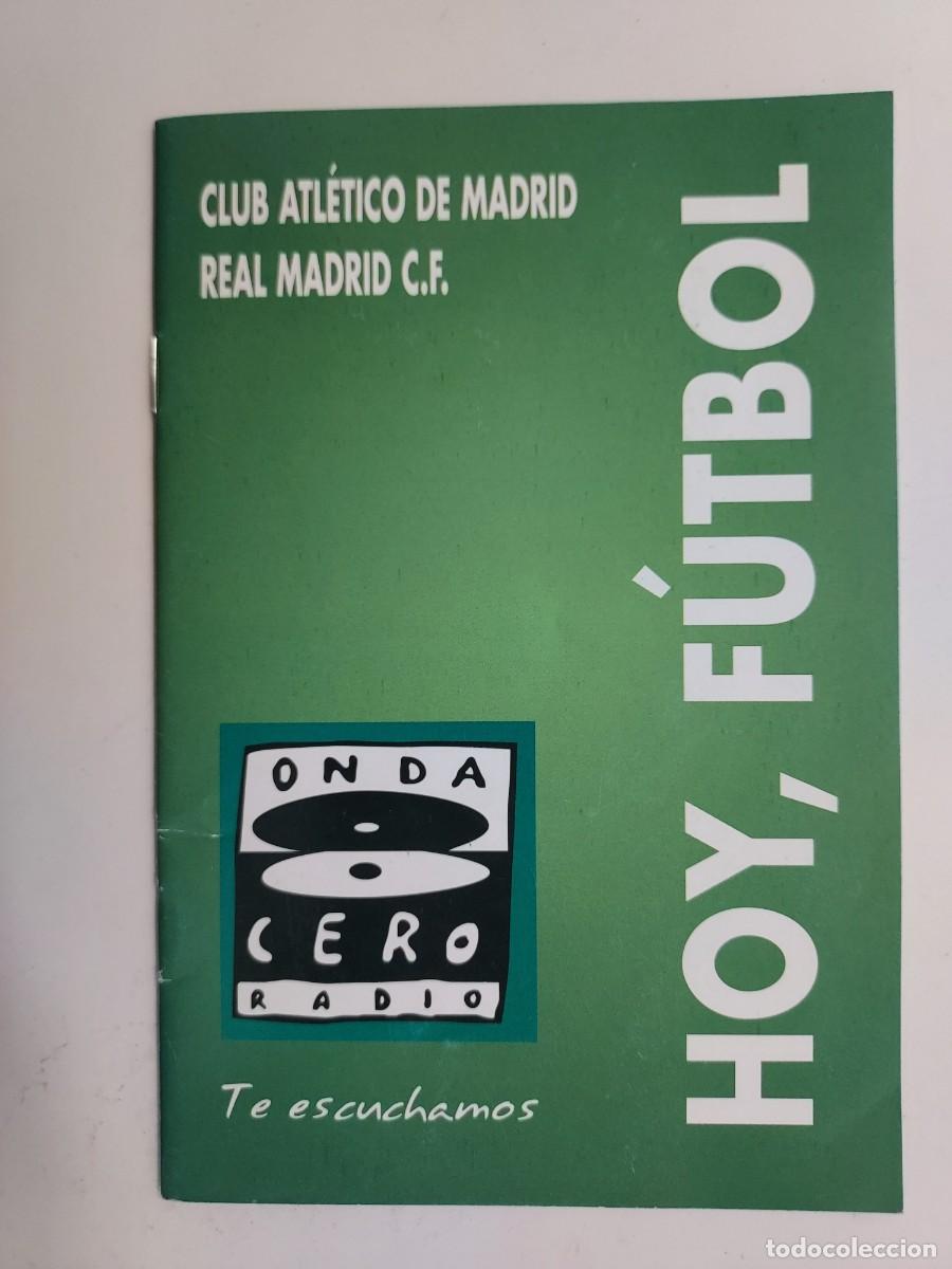 Coleccionismo deportivo: FOLLETO RADIO ONDA CERO. HOY, F&Uacute;TBOL. CLUB ATLETICO DE MADRID - REAL MADRID C.F. 2003 2004