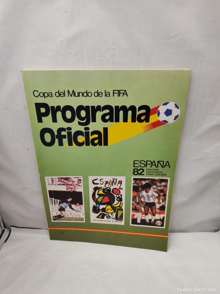 Collectionnisme sportif: Copa del Mundo de la FIFA, Programa Oficial Espa&ntilde;a 82 (Primera edici&oacute;n)