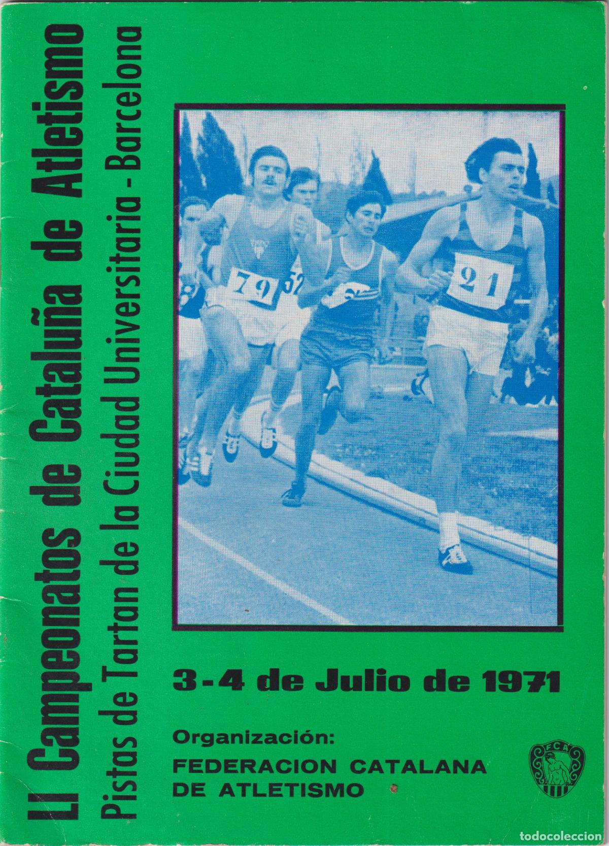 Coleccionismo deportivo: CAMPEONATOS DE CATALU&Ntilde;A DE ATLETISMO &ndash; CIUDAD UNIVERSITARIA &ndash; BARCELONA &ndash; 1971