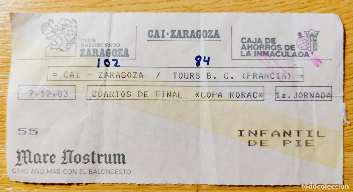 Coleccionismo deportivo: ENTRADA BALONCESTO BASKEBALL CAI ZARAGOZA TOURS B.C. 1983 COPA DE EUROPA KORAC CUARTOS FINAL