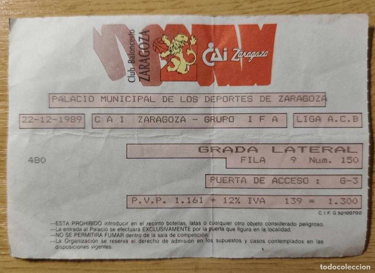 Coleccionismo deportivo: ENTRADA BALONCESTO BASKEBALL CAI CB ZARAGOZA GRUPO IFA LIGA ACB 1989